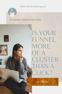 FG Funnels Live Training for when your funnel is more of a cluster than a click